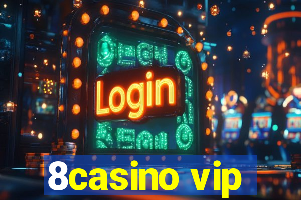 8casino vip